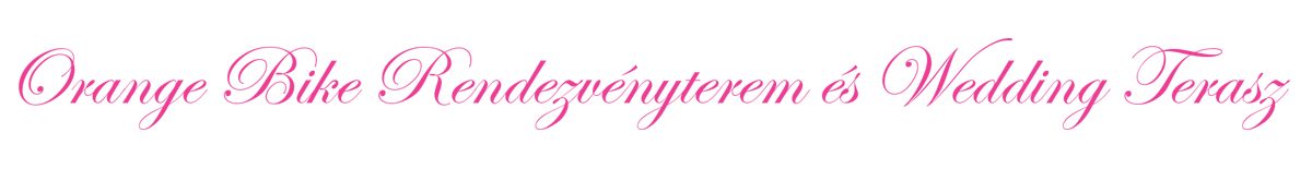 Esküvők és egyéb rendezvények teljeskörű lebonyolítása